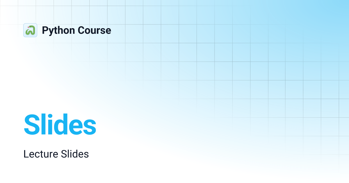 Slides | Python Course